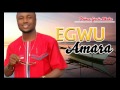 Prince Gozie Okeke    -   Egwu Amara  -  Nigerian Gospel Songs