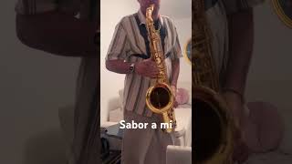 Sabor A Mí #luismiguel #latinmusic #popmusic #saxophonecover #saxophone