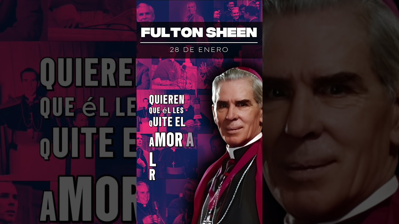 28 DE ENERO. 365 DIAS CON EL VENERABLE FULTON SHEEN 