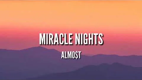 Allmo$t / Miracle Nights /