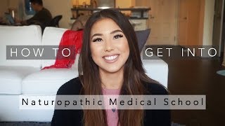 Naturopathic Medical School Prerequisites Additional Requirements
