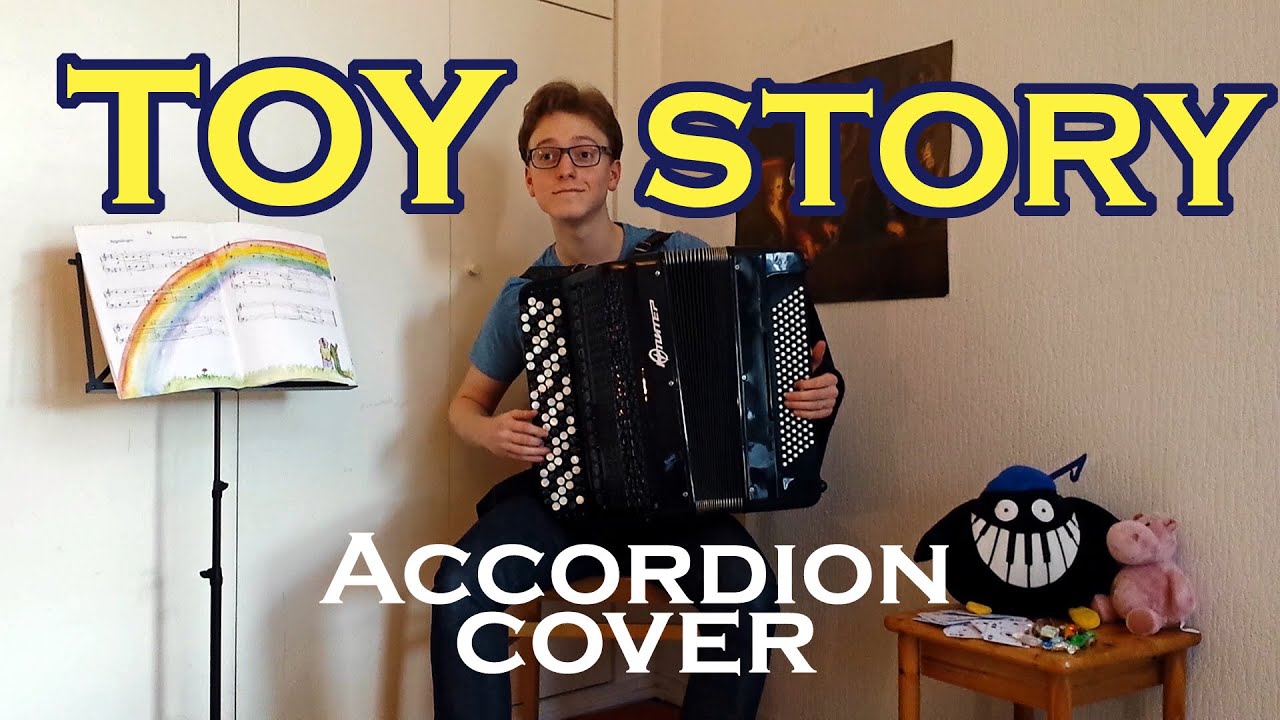 Toy Story - You've got a friend in me/Je suis ton ami [Accordion Cover]