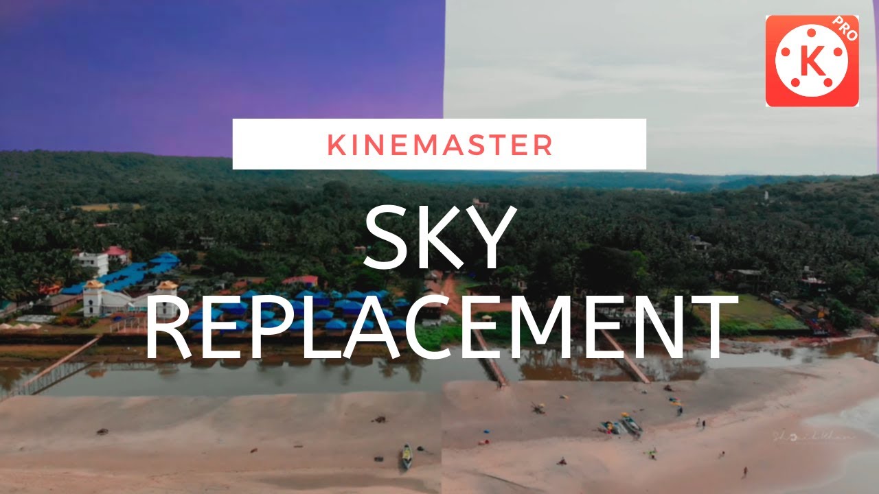 Sky Replacement Video Editing | Kinemaster Tutorial - YouTube