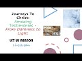 Journeys to Christ: Amazing Testimonies - From Darkness to Light #Emmanuel Shahid