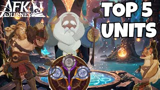 Top 5 Overpowered Units with Magic Charms | AFK Journey