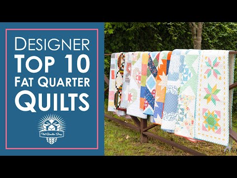 Fat Quarter Quilts I Love 😍 My Top 10 Fat Quarter Quilt Patterns 😍 Fat Quarter Shop