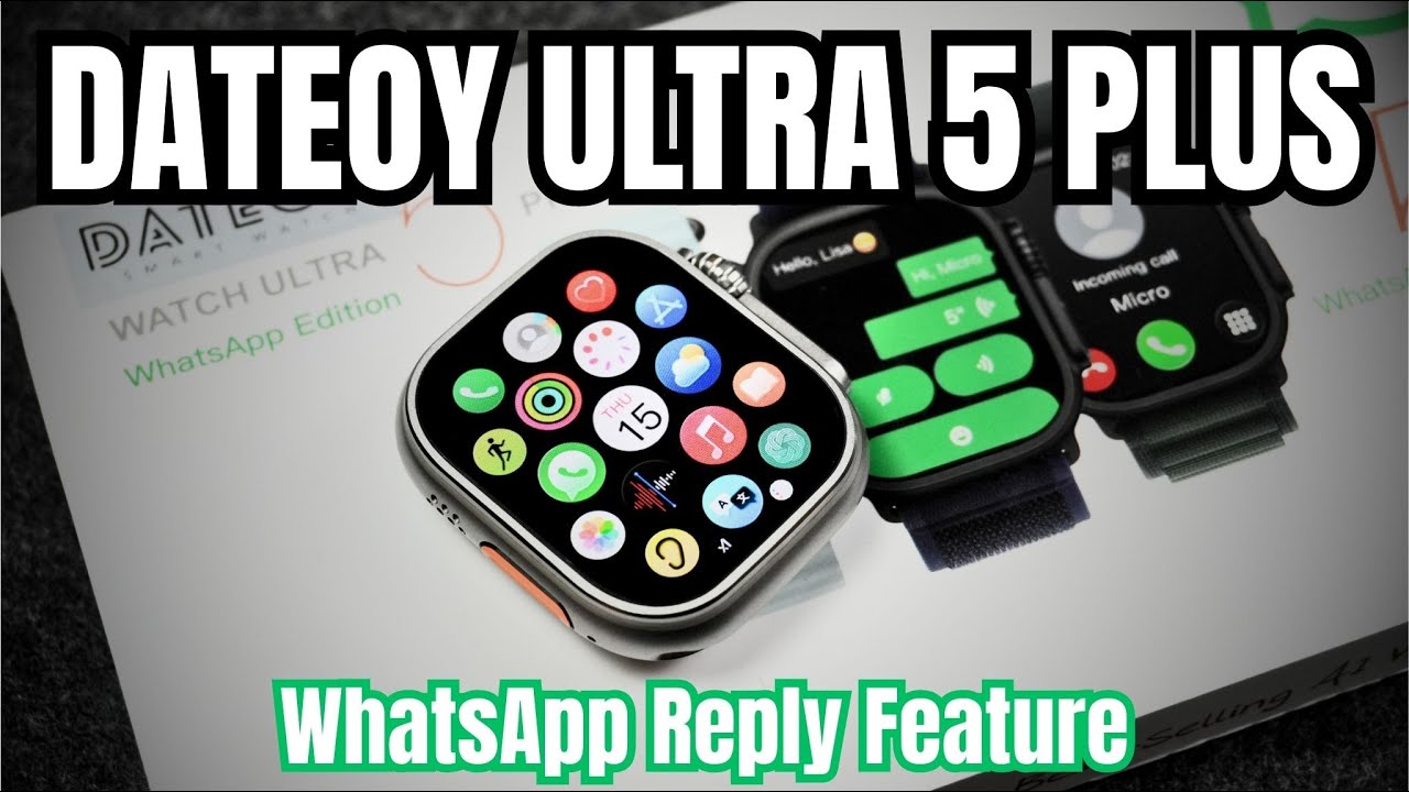 Функция ответа в WhatsApp на Dateoy Ultra 5 Plus