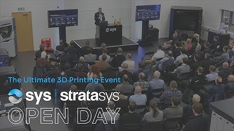 The Ultimate 3D Printing Event 🙌 SYS Systems | Stratasys Open Day 2022