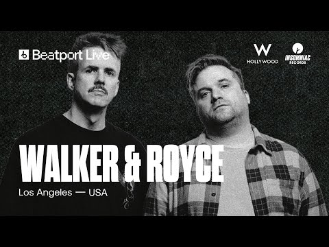 Walker & Royce DJ Set | Live from W Hollywood | @InsomniacEvents x @beatport