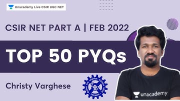 Top 50 PYQs | CSIR-NET Part A Feb 2022 | Christy Varghese | Unacademy Live CSIR UGC NET