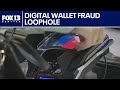 Warnings of digital wallet fraud loophole
