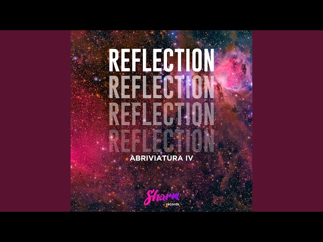 Abriviatura IV - Reflection