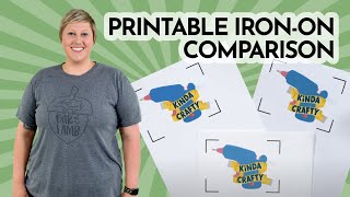 Printable Iron On Comparison! - Which Brand is Best?