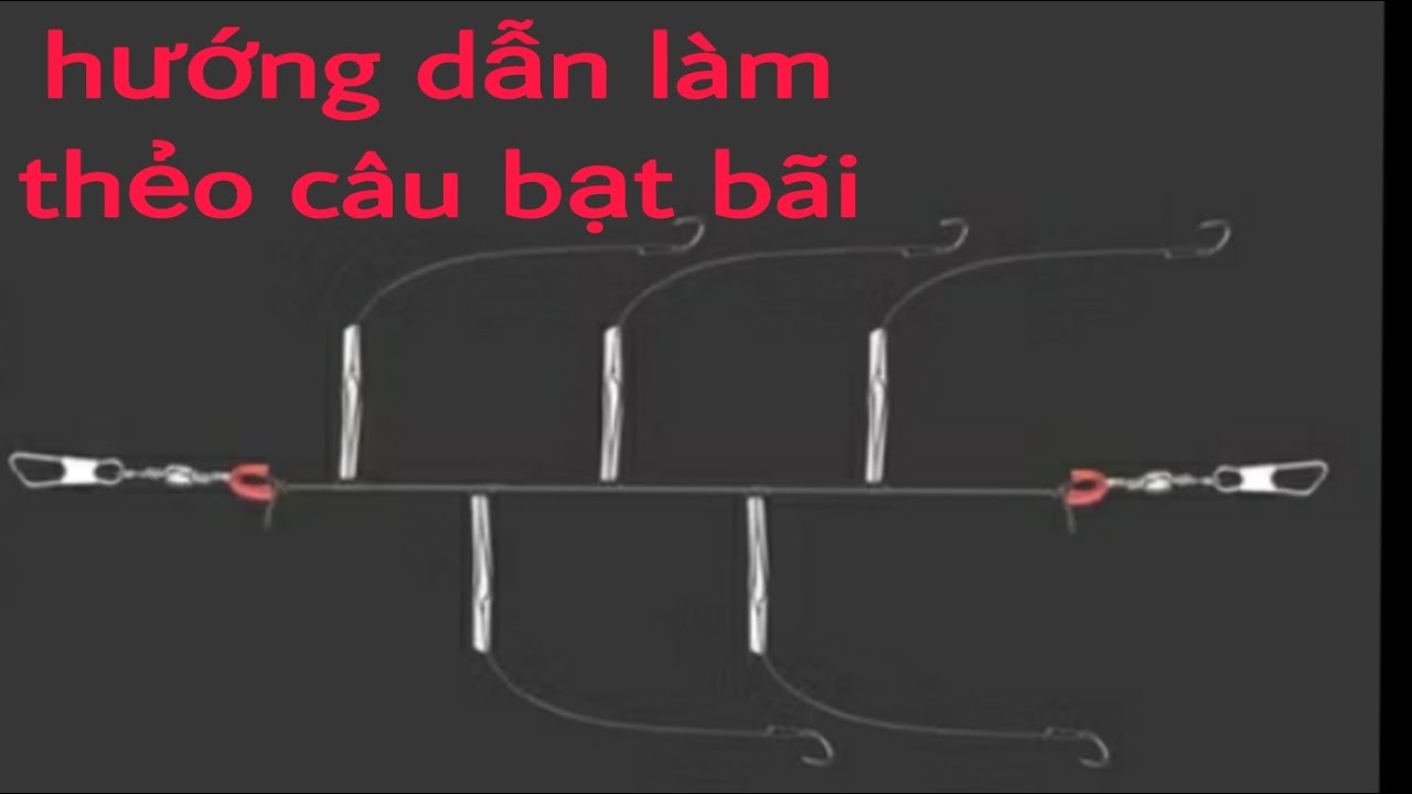 Hướng dẫn cách làm thẻo câu cá bạt bãi biển gần bờ không bị rối xoắn hiệu quả 100% mới nhất năm 2025