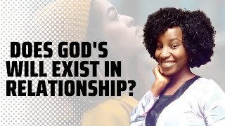 What Is God's Will In Choosing A Life Partner?