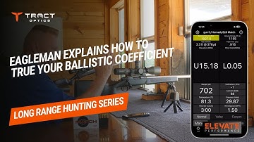 James Eagleman Explains How to True Your Ballistic Coefficient #ballistic