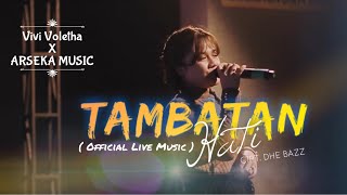 Vivi Voletha - Tambatan Hati ( Koplo version Arseka ) Live musik Official