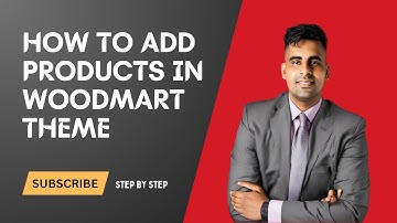 How to Add Products in WoodMart Theme