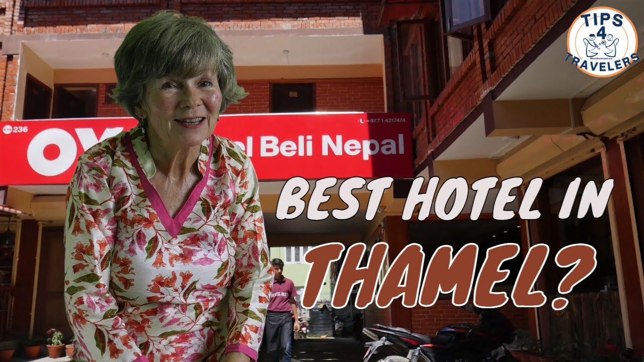 Nepal Travel Guide: Looking for the best hotel in Thamel? Start with OYO