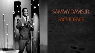 SAMMY DAVIS JR - FACE TO FACE