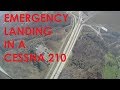 EMERGENCY LANDING IN A CESSNA 210 (KCGF to KBKW)