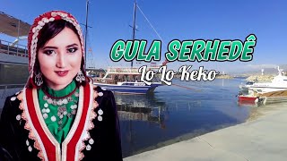 Gula Serhede - Lo Lo Keko-Diyarbekır-kürtçe dertli duygulu yürekten okunan Stran