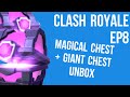 Clash royale  ep8  4 magical chest and 1 giant chest unbox