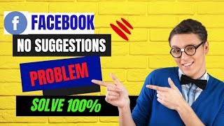 Facebook Friends suggestions Problem | People you may know problem solve