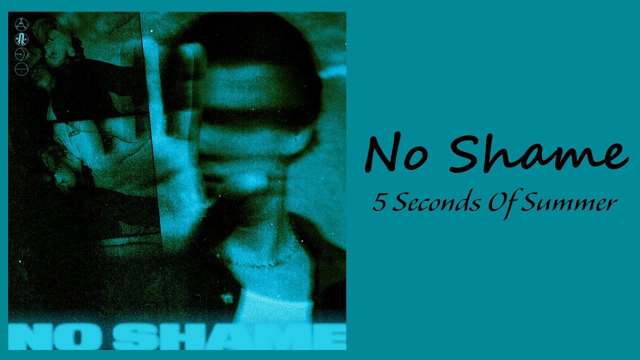 5 Seconds Of Summer - No Shame // 1 hour