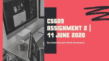 CS609 System Programming | Assignment # 2 | 11 June 2020 | Spring 2020
