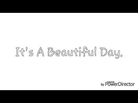 Queen - It's A Beautiful Day.