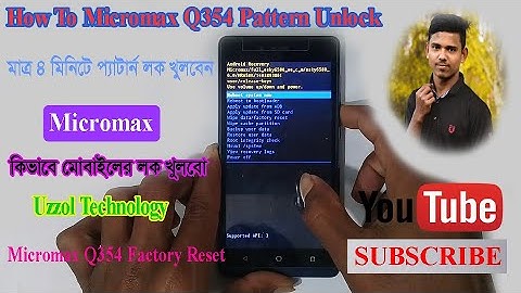 How To Micromax Q354 Pattern Lock Unlock/মাত্র ৪ মিনিটে প্যাটার্ন লক খুলবেন (uzzol vai)