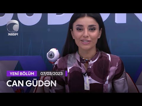 Can Güdən - Dr. Günel Babayeva  07.03.2023