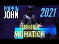 TOP-TIER ANIMATION | DANCE | POPPIN JOHN 2021