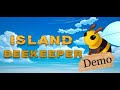 Island Beekeeper Demo Folge 1