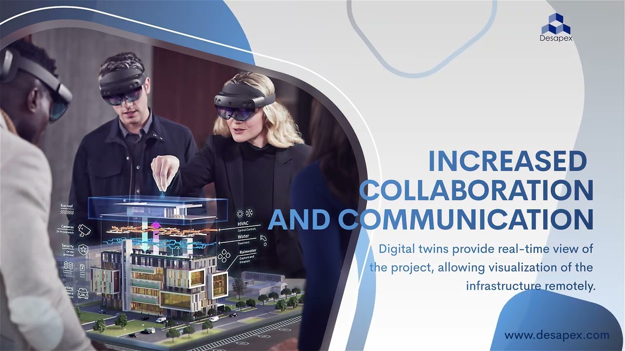 Benefits of Digital Twin | Digital Twin in Construction | Desapex