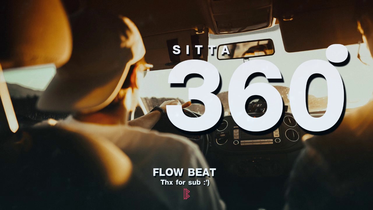 ๓๖๐ ํ (สามร้อยหกสิบองศา) - SITTA ╝ เนื้อเพลง • lyrics ╝