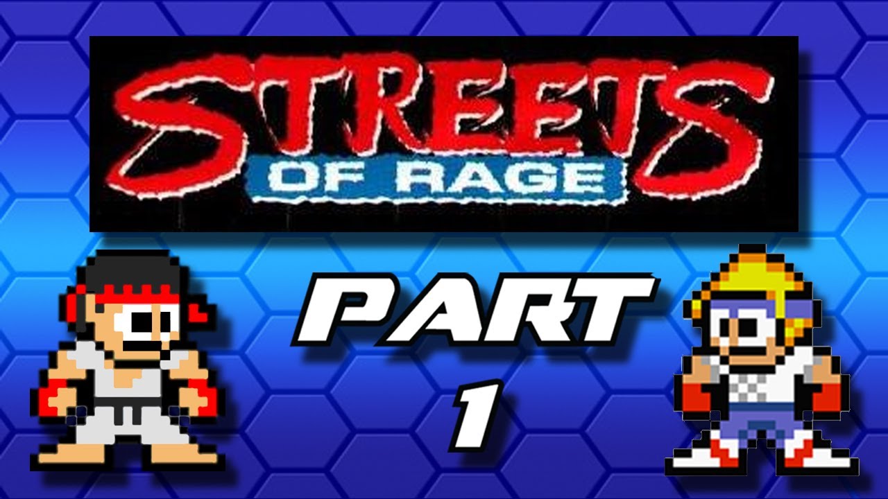 Let's Play Streets of Rage (Part 1)