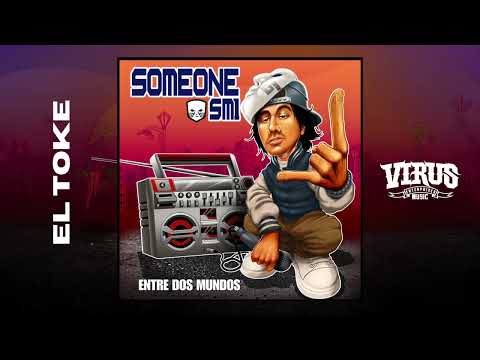 03. EL TOKE / Someone SM1 (AUDIO OFICIAL)