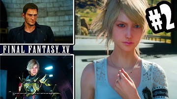 Final Fantasy 15 All Cutscenes | (Chapter 2 - No Turning Back) Non Gameplay 🔹PS4 Pro🔹