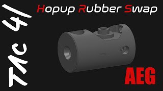 TAC-41 - Hopup Rubber Swap (AEG)