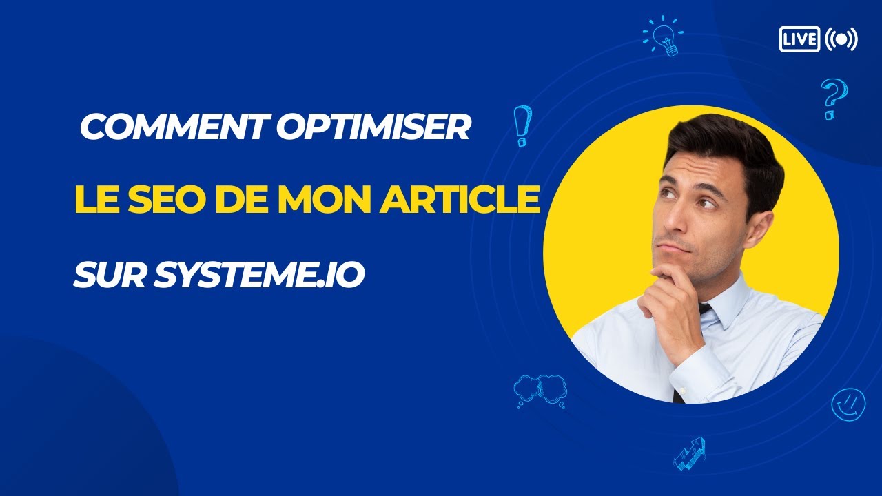 Comment optimiser le SEO de mon article sur Systeme io - YouTube