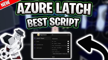 *NEW* Azure Latch Script (PASTEBIN 2025) (METAVISION, AUTO GOAL, ALWAYS BALL, GET FLOW)