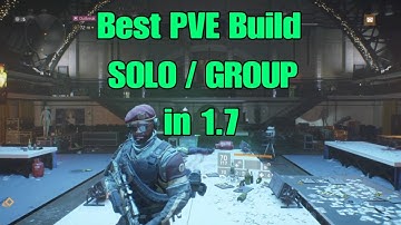 The Division : Best PVE Build in 1.7.1 (100% damage to elites)