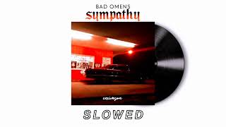 ❰ slowed ❱ ⵢ 𓄹𓈒 Sympathy - Bad Omens (Cover)