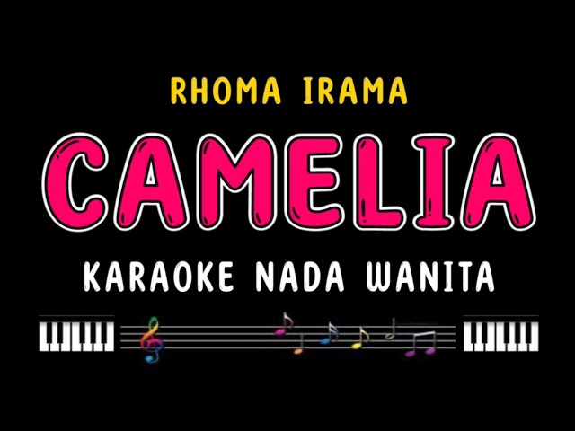 CAMELIA - Karaoke Nada Wanita [ RHOMA IRAMA ] class=