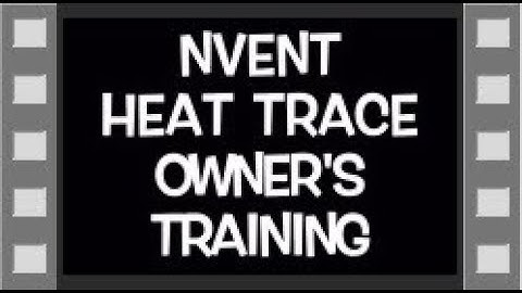 heat trace owners training