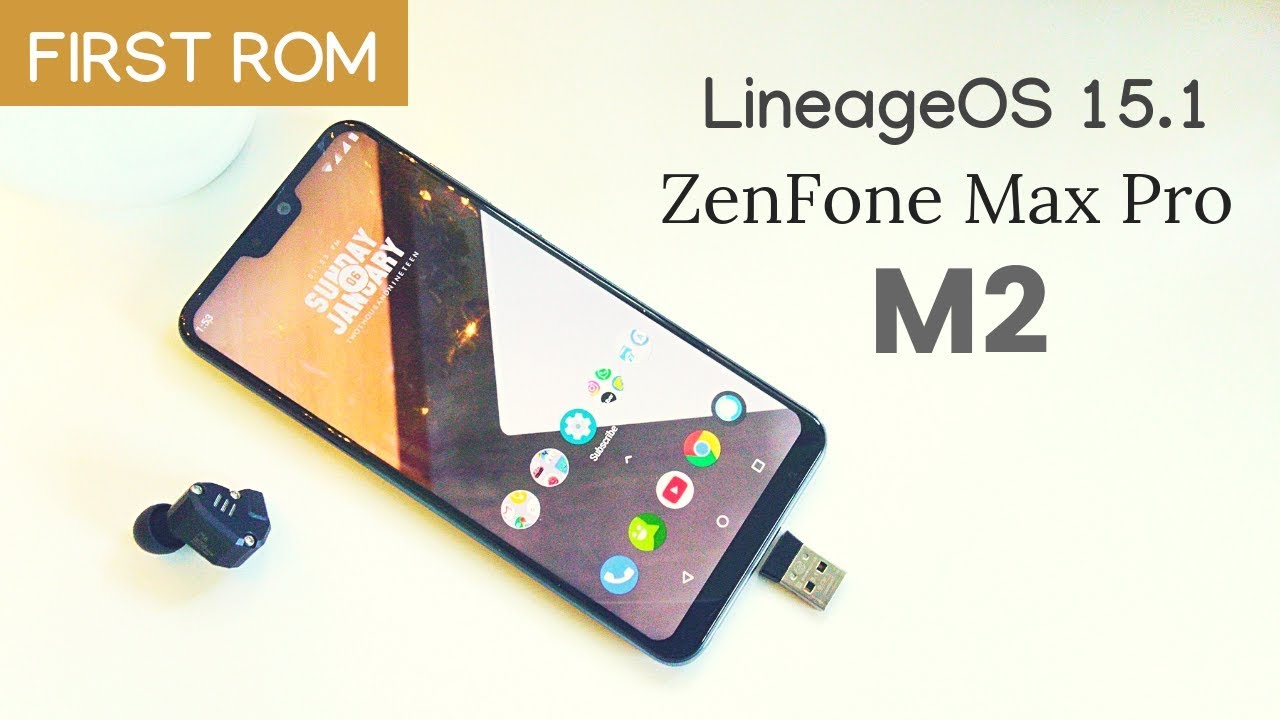 LineageOS 15.1 on ZenFone Max Pro M2 - Review and Installation