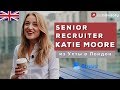 Катя Мур: как искать работу в Лондоне, кто такой рекрутер, учеба в King’s College London в Англии