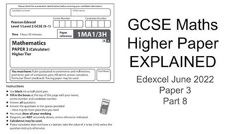 GCSE Maths Higher Paper Explained (Edexcel June 2022 Paper 3) Part 8